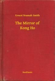 The Mirror of Kong Ho