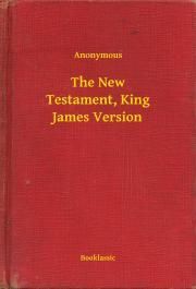 The New Testament, King James Version