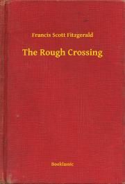 The Rough Crossing