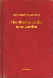The Shadow in the Rose Garden