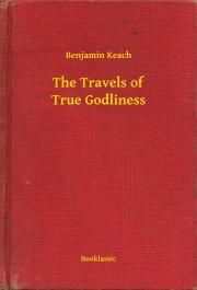 The Travels of True Godliness