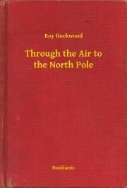 Through the Air to the North Pole