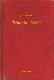 Ticket No. "9672"