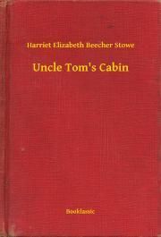 Uncle Tom's Cabin