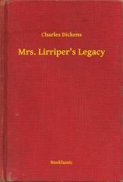 Mrs. Lirriper's Legacy