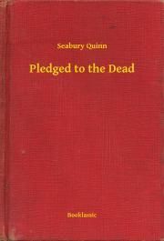 Pledged to the Dead