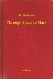 Through Space to Mars