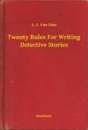 Twenty Rules For Writing Detective Stories