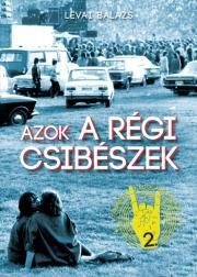 Azok a régi csibészek