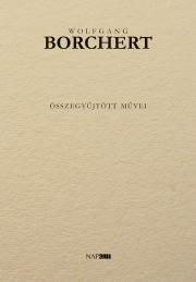 Wolfgang Borchert összegyűjtött művei