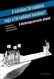 A hatalom társadalma vagy a társadalom hatalma?