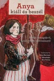 Anya kiáll és beszél