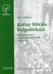 Kállay Miklós külpolitikája