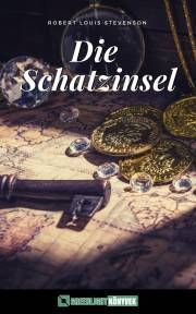 Die Schatzinsel (Illustrated)