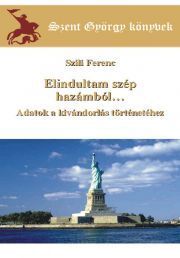 Elindultam szép hazámból...