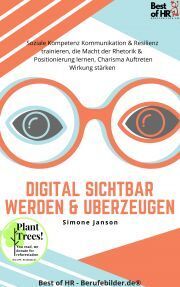 Digital sichtbar werden & überzeugen