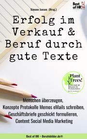 Erfolg im Verkauf & Beruf durch gute Texte
