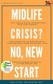 Midlife Crisis? No, New Start