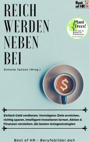 Reich werden nebenbei