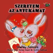 Szeretem az Anyukámat