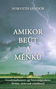 Amikor beüt a ménkű