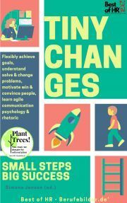 Tiny Changes! Small Steps Big Success