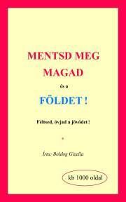 Mentsd meg magad és a Földet
