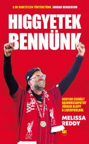 Higgyetek bennünk