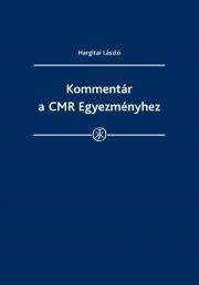 Kommentár a CMR Egyezményhez