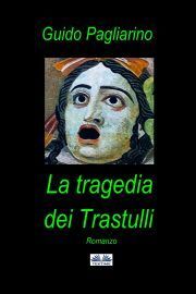La Tragedia Dei Trastulli