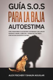 Guía S.O.S para la Baja Autoestima