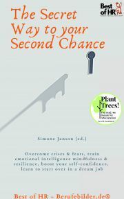 The Secret Way to Your Second Chance