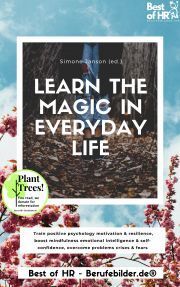 Learn the Magic in Everyday Life
