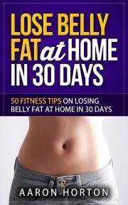 Lose Belly Fat At Home In 30 Days