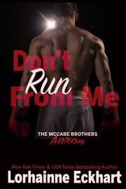 Don’t Run From Me