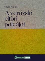 A ?varázsló eltöri pálcáját
