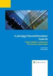 A pénzügyi közvetítőrendszer funkciói