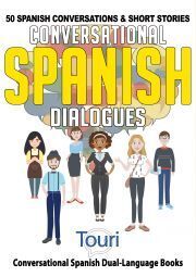 Conversational Spanish Dialogues