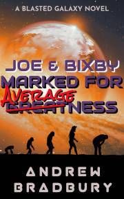 Joe & Bixby: Marked For Averageness