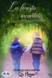 La Foresta Incantata