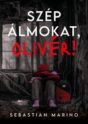 Szép álmokat, Olivér!