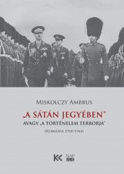 „A Sátán jegyében”, avagy „a történelem terrorja”