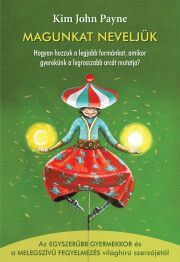 Magunkat neveljük