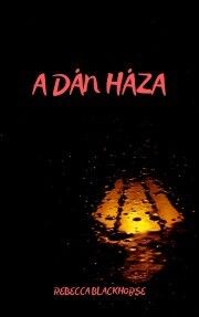 A dán háza