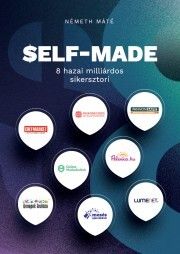 SELF-MADE: 8 haza milliárdos sikersztori