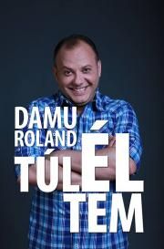 Damu Roland - Túléltem