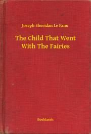 The Child That Went With The Fairies