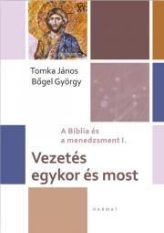 Vezetés egykor és most