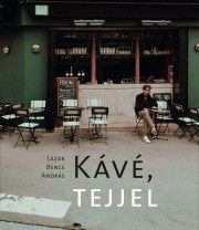 Kávé, tejjel