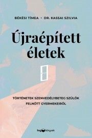 Újraépített életek
